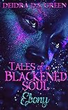Ebony: Tales of a Blackened Soul