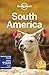 Lonely Planet South America (Travel Guide)