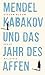 Mendel Kabakov und das Jahr...