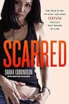 Scarred: The True...