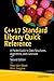 C++17 Standard Library Quick Reference: A Pocket Guide to Data Structures, Algorithms, and Functions