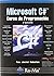 Microsoft C# : curso de programación, 2ª edición