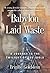 Babylon Laid Waste: A Journey in the Twilight of the Idols