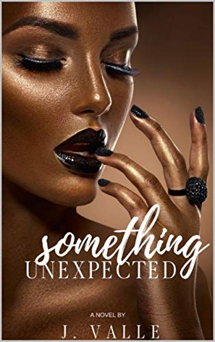 Something Unexpected (Everlasting Love Series Book 1)