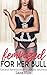 Feminized For Her Bull: For...
