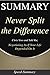 Summary: Never Split the Di...