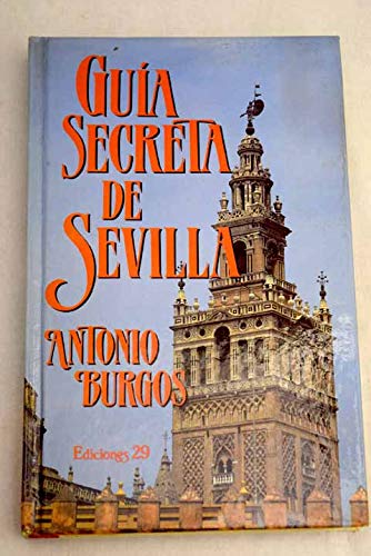Guía secreta de Sevilla (Paperback)
