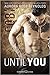 Until You: Cobi (Until Her/Him, #7)
