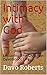 Intimacy with God: Exploring The Christian Devotional Life