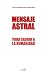 Mensaje Astral: Para salvar a la humanidad