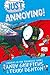 Just Annoying by Andy Griffiths