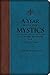 A Year With the Mystics: Visionary Wisdom for Daily Living