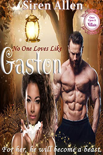 No One Loves Like Gaston (Once Upon A Villain #1)