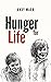 Hunger for Life by Andy  Marr