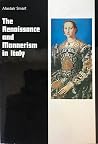 The Renaissance and Mannerism in Italy