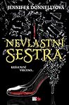 Nevlastní sestra by Jennifer Donnelly