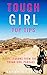 Tough Girl Top Tips - Life ...