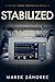 Stabilized (Stories From Po...