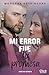 Mi error fue tu promesa. Serie Mi error 8