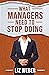 What Managers Need to Stop Doing (Stop So You Can Get the Results You Want, #2)