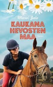 Kaukana hevosten maa (Hardcover)