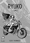 Ryuko, tomo 1