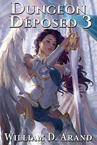Dungeon Deposed 3 (Dungeon Deposed, #3)