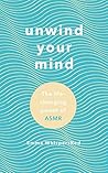 Unwind Your Mind:...