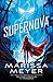 Supernova (Renegades, #3)