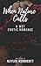 When Nature Calls: A Wet Er...