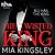 The Twisted King (The Twisted Kingdom, #2)