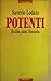 Potenti: Sicilia, anni Novanta