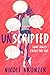 Unscripted