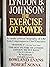 Lyndon B. Johnson: The Exer...