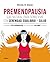 Premenopausia: Guía natural para sobrevivir con serenidad, equilibrio y salud