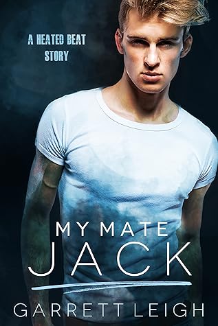 My Mate Jack (Heated Beat #1)