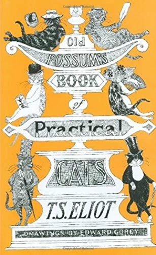 Old Possum's Book of Practical Cats