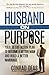 Husband On Purpose by A. Conrad Deas II