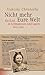 Nicht mehr Eure Welt: Ein Kind in Gefängnissen und Lagern 1942-1945 (Bergen-Belsen. Berichte und Zeugnisse 2)