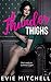 Thunder Thighs by Evie Mitchell
