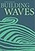 Building Waves by Taeko Tomioka