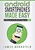 Android Smartphones Made Ea...