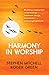 Harmony in Worship