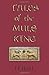 Tales of the Mule King
