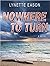 Nowhere to Turn (Hidden Identity #2)