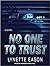 No One to Trust (Hidden Identity, #1)