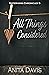All Things Considered (Sisterhood Chronicles Book 5)