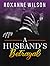 A Husband's Betrayal: Story...