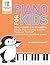 Piano For Kids Volume 4: Te...