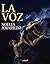 La Voz by Noelia Amarillo